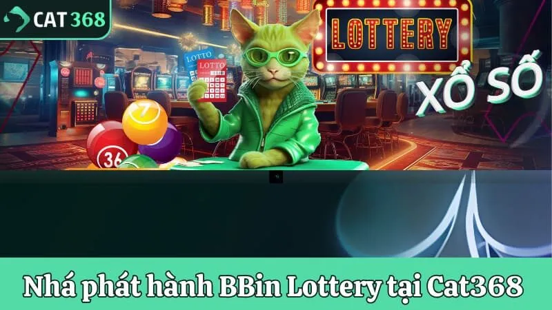 Nhà phát hành BBin Lottery tại Cat368