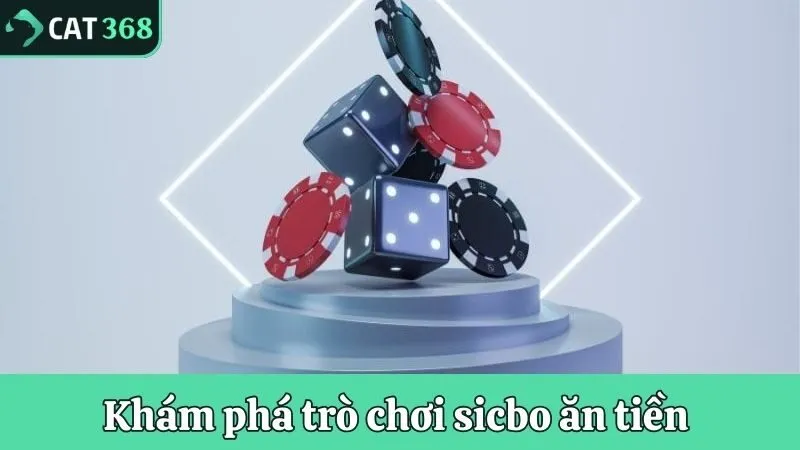 Sicbo ăn tiền